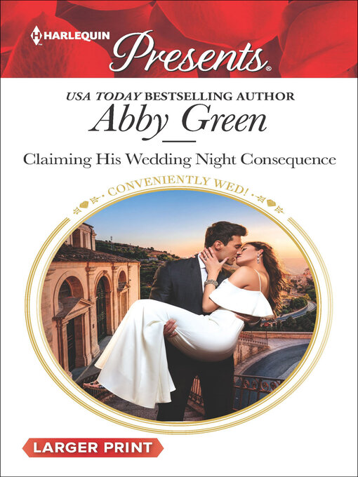 Title details for Claiming His Wedding Night Consequence by Abby Green - Available